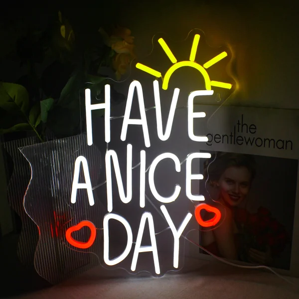 Letreiro Escrito "Have a Nice Day" (Tenha um bom dia), Neon Lights